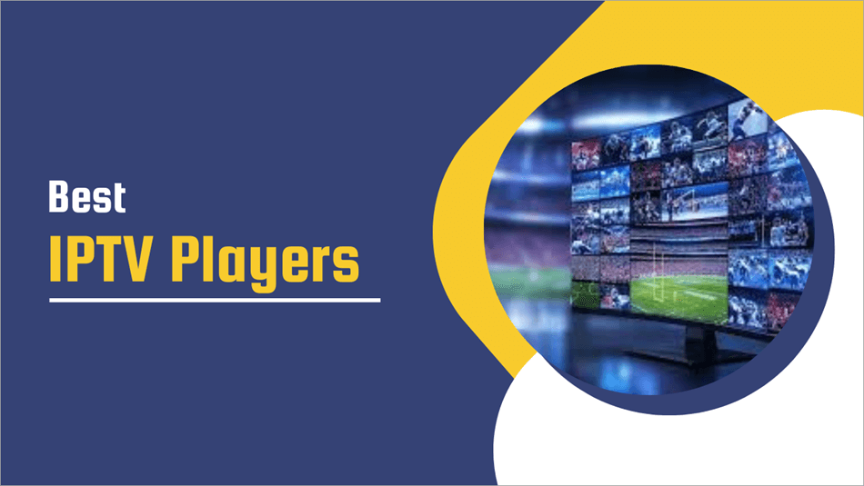 Best IPTV Player